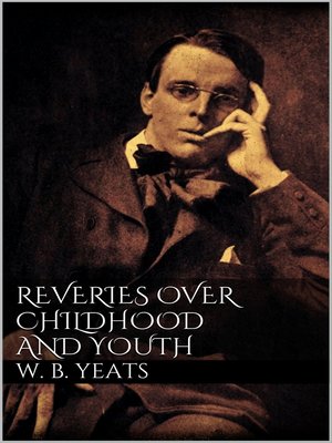 cover image of Reveries over Childhood and Youth